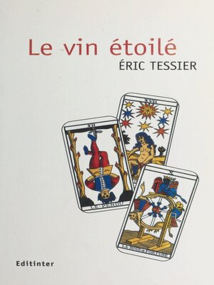 cover image of Le Vin étoilé